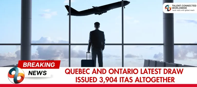 Quebec-and-Ontario-Latest-Draw-Issued-3904-ITAs-Altogether