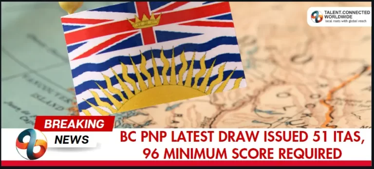BC-PNP-Latest-Draw-Issued-51-ITAs-96-Minimum-Score-Required